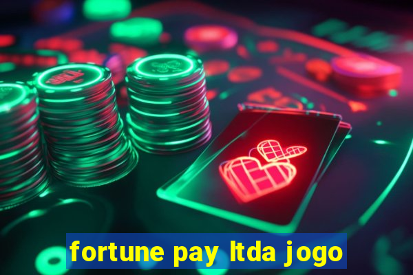 fortune pay ltda jogo